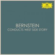 Leonard Bernstein - Bernstein conducts West Side Story (2020)