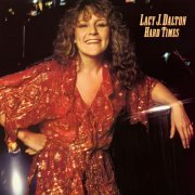 Lacy J. Dalton - Hard Times (1980)