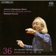 Bach Collegium Japan, Masaaki Suzuki - J.S. Bach: Cantatas, Vol. 36 (2007) Hi-Res