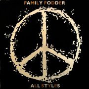 Family Fodder - All Styles (1983/2015)