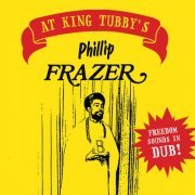 King Tubby - Freedom Sounds In Dub ! (2021)