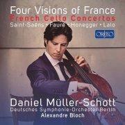 Daniel Müller-Schott - Four Visions of France (2021) [Hi-Res]