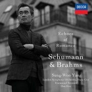 Sung-Won Yang, London Symphony Orchestra, Hans Graf - Echoes of Romance: Schumann & Brahms (2024) [Hi-Res]