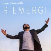 Luigi Cavarretta - Riemergi (2023)