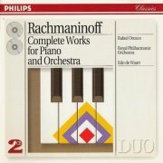 Rafael Orozco, Royal Philharmonic Orchestra, Edo de Waart - Rachmaninov: Complete Works for Piano and Orchestra (1993) CD-Rip