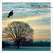 Katie Whitehouse - Drawing Lines (2023) [Hi-Res]