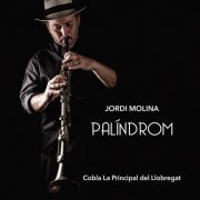 Jordi Molina & Cobla La Principal del Llobregat - Palíndrom (2024) Hi-Res