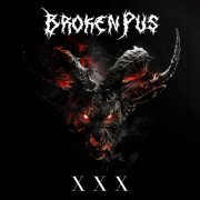 Broken Pus - XXX (2024) Hi-Res