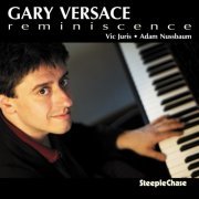 Gary Versace - Reminiscence (2007) FLAC