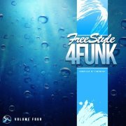 VA - Freestyle 4 Funk 4 (Compiled by Timewarp) (2015)