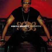 Keith Sweat ‎- Rebirth (2002)