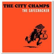 The City Champs - The Safecracker & The Set-Up (2009/2010)