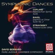 David Bernard & Park Avenue Chamber Symphony - Copland, Ravel & Stravinsky: Symphonic Dances (2019) [Hi-Res]