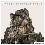 Hayden Chisholm - Breve (2015) [Hi-Res]