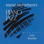 Marian McPartland, Lee Konitz ‎– Marian McPartland's Piano Jazz With Guest Lee Konitz (1995) FLAC