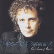 David Essex - Everlasting Love (1999)