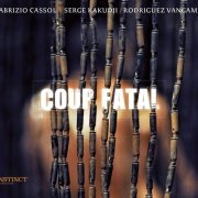 Coup Fatal - Coup Fatal (By Fabrizio Cassol) (2014) [Hi-Res]