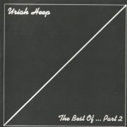 Uriah Heep - The Best Of... Part 2 (1997)