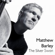 Matthew Barley - The Silver Swan (2022)