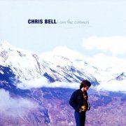 Chris Bell - I Am the Cosmos (Reissue) (1972-76/2014)