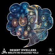 Desert Dwellers - Breath Re-Imagined, Vol. 3 (2020)
