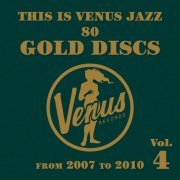 VA - This Is Venus Jazz 80 Gold Discs, Vol. 4 (2015)