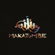Makatumbe - Makatumbe (2018) [Hi-Res]