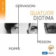 Quatuor Diotima -Gervasoni, Pesson, Poppe (2021) [Hi-Res]