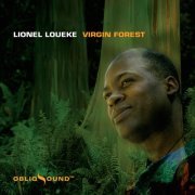 Lionel Loueke - Virgin Forest (2006)