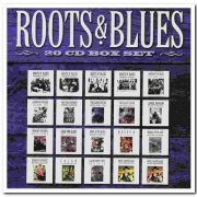 VA - Roots & Blues [20CD Box Set] (2015)