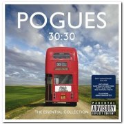 The Pogues - 30:30 The Essential Collection [2CD Set] (2013)