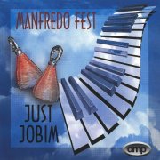 Manfredo Fest - Just Jobim (2022)