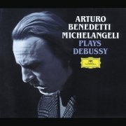 Arturo Benedetti Michelangeli - Debussy: Piano Works (2008)