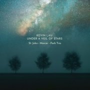 Scott St. John, Rachel Mercer, Angela Park - Kevin Lau: Under a Veil of Stars (2023) [Hi-Res]