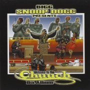 VA - Snoop Dogg Presents: Welcome To The Chuuch - Da Album (2005)