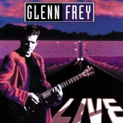 Glenn Frey - Live (1993)