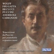 Fabrizio Datteri - Transcriptions of Puccini for Piano 4 Hands (2019)