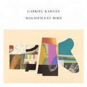 Gabriel Kahane - Magnificent Bird (2022) [Hi-Res]