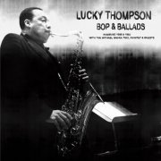 Lucky Thompson - Bop & Ballads (2016) Lossless