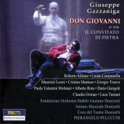 Pierangelo Pelucchi & Fondazione Orchestra Stabile Gaetano Donizetti - Gazzaniga: Don Giovanni o sia Il Convitato di pietra (2019)