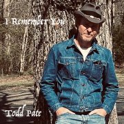 Todd Pate - I Remember You (2023) Hi-Res