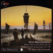 The Atlantis Trio & Ensemble - Felix Mendelssohn - Piano Trio／Piano Sextet - The Atlantis Trio & Ensemble (2006) FLAC