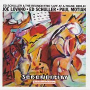 Ed Schuller & The Reunion Trio - Serendipity (2009) [CD-Rip]