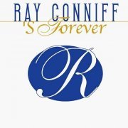 Ray Conniff - 'S Forever (2002)