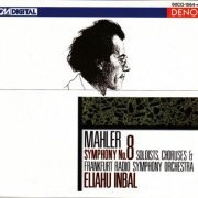 Eliahu Inbal - Mahler: Symphony No. 8 (1987) CD-Rip