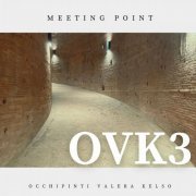 OVK 3 - Meeting Point (2024)