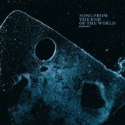 Rapoon - Song From The End Of The World (2016)