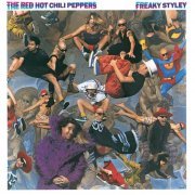 Red Hot Chili Peppers - Freaky Styley (Remastered) (1985)
