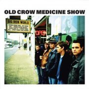 Old Crow Medicine Show - Big Iron World (2006)