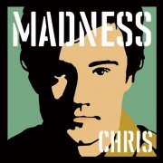 Madness - Madness, by Chrissy Boy (2024)